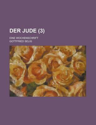 Book cover for Der Jude; Eine Wochenschrift (3 )