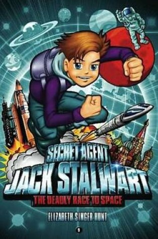 Cover of Secret Agent Jack Stalwart: Book 9: The Deadly Race to Space: Russia