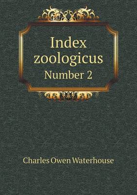 Book cover for Index zoologicus Number 2