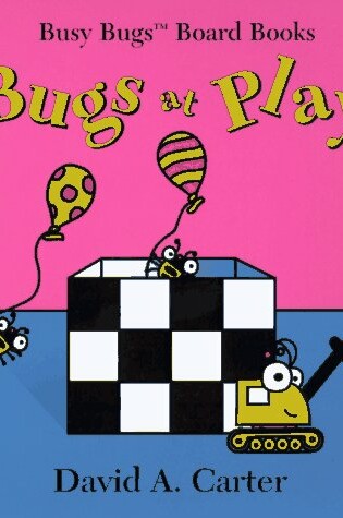 Cover of Bugs at Play