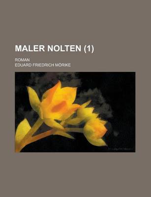 Book cover for Maler Nolten (1); Roman