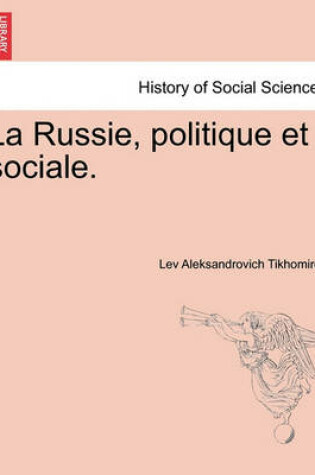 Cover of La Russie, Politique Et Sociale.