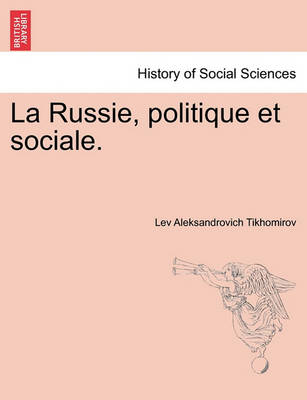 Book cover for La Russie, Politique Et Sociale.