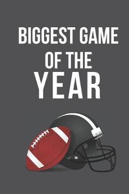 Book cover for Biggest Game of the Year