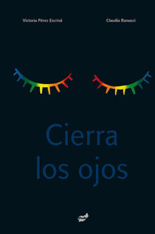 Cover of Cierra Los Ojos