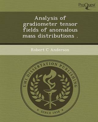 Book cover for Analysis of Gradiometer Tensor Fields of Anomalous Mass Distributions