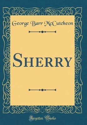 Book cover for Sherry (Classic Reprint)