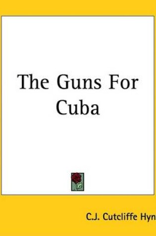 Cover of The Guns For Cuba