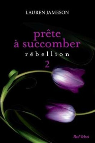 Cover of Prete a Succomber - Episode 2