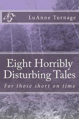 Book cover for Eight Horribly Disturbing Tales