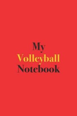 Cover of My Volleyball Notebook