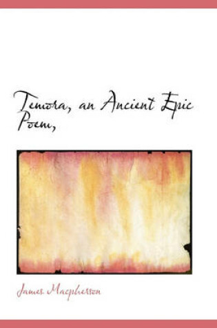 Cover of Temora, an Ancient Epic Poem,