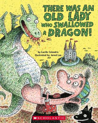 Book cover for There Was an Old Lady Who Swallowed a Dragon!