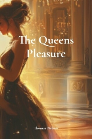 Cover of The Queens Pleasure