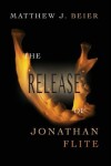 Book cover for The Release of Jonathan Flite