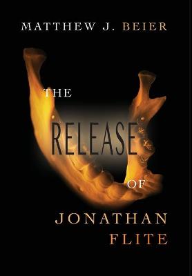 Book cover for The Release of Jonathan Flite