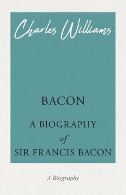 Book cover for Bacon - A Biography of Sir Francis Bacon