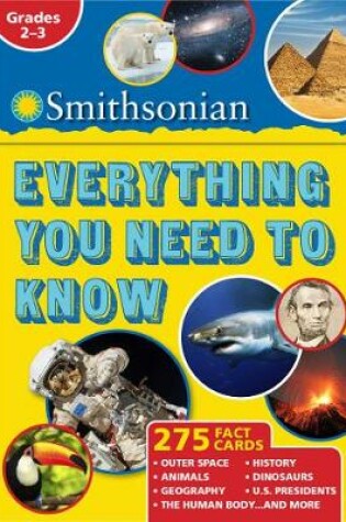 Cover of Smithsonian Everything You Need to Know: Grades 2-3