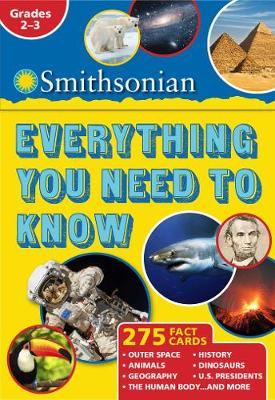 Cover of Smithsonian Everything You Need to Know: Grades 2-3