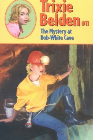 Mystery at Bob White Cave
