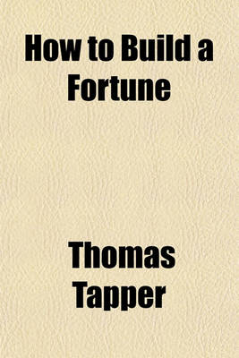 Book cover for How to Build a Fortune