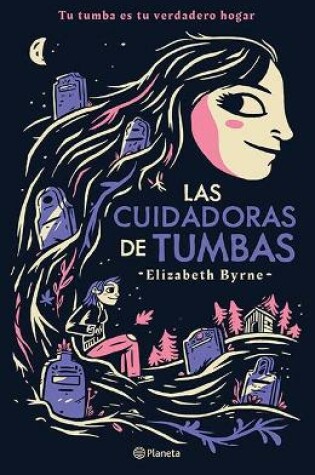 Cover of Las Cuidadoras de Tumbas
