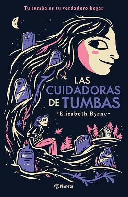 Book cover for Las Cuidadoras de Tumbas