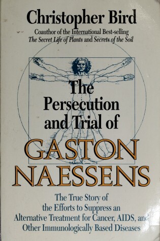 Cover of The Persecution and Trial of Gaston Naessens