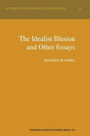 Cover of The Idealist Illusion and Other Essays