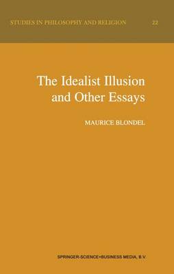 Cover of The Idealist Illusion and Other Essays