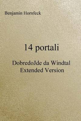 Book cover for 14 Portali - Dobredojde Da Windtal Extended Version