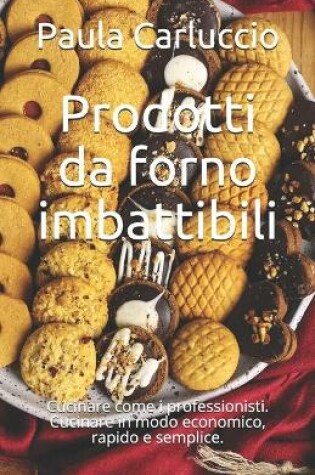 Cover of Prodotti da forno imbattibili