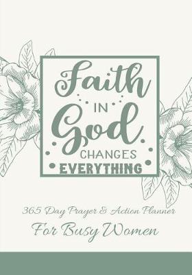 Book cover for Faith In God Changes Everything