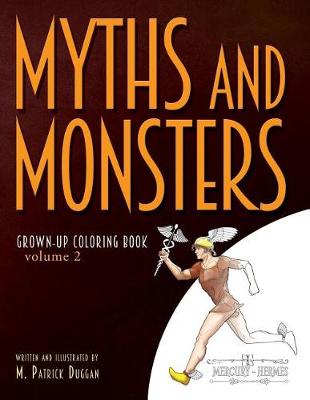 Cover of Myths and Monsters Grown-up Coloring Book, Volume 2
