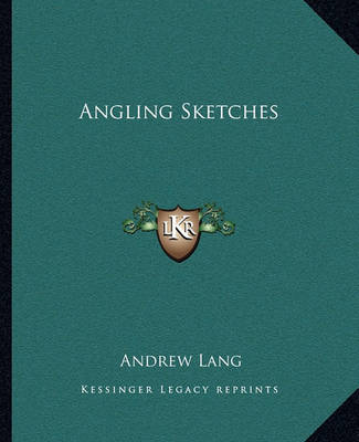 Book cover for Angling Sketches Angling Sketches