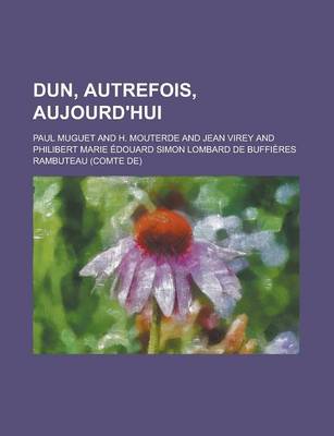 Book cover for Dun, Autrefois, Aujourd'hui