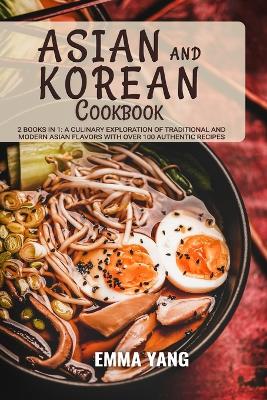 Book cover for Asian And Korean Cookbook