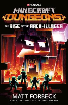 Book cover for Minecraft Dungeons: Rise of the Arch-Illager