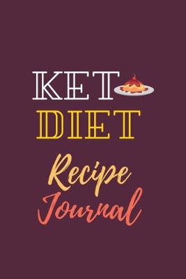 Book cover for Keto Diet Recipe Journal