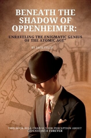 Cover of Beneath the Shadow of Oppenheimer