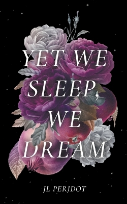 Book cover for Yet We Sleep, We Dream