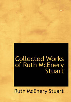 Book cover for Collected Works of Ruth McEnery Stuart