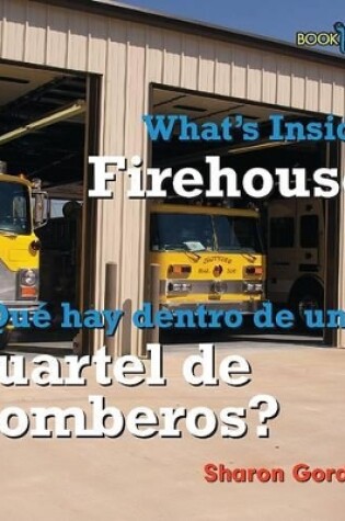 Cover of Qu Hay Dentro de Un Cuartel de Bomberos? / What's Inside a Firehouse?