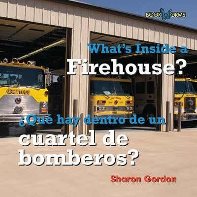 Cover of Qu Hay Dentro de Un Cuartel de Bomberos? / What's Inside a Firehouse?