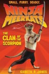 Book cover for Ninja Meerkats (#1): The Clan of the Scorpion
