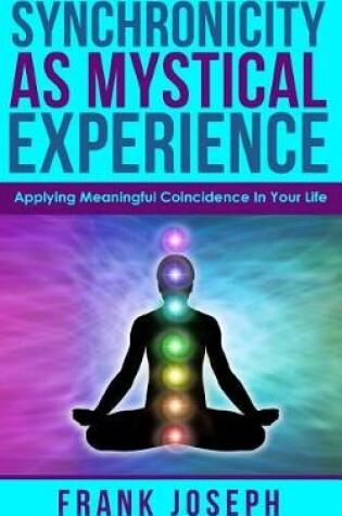 Cover of Synchronicity as Mystical Experience