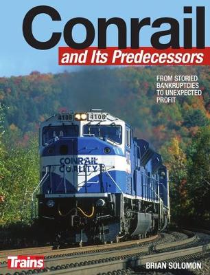Book cover for Conrail and Its Predecessors