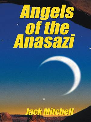 Book cover for Angels of the Anasazi