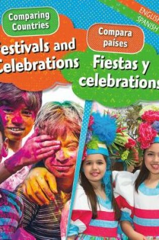 Cover of Festivals and Celebrations/Fiestas Y Celebraciones (Bilingual)