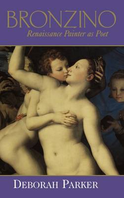 Book cover for Bronzino: Renaissance Painter as Poet